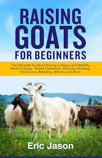Front cover_Raising Goats for Beginners