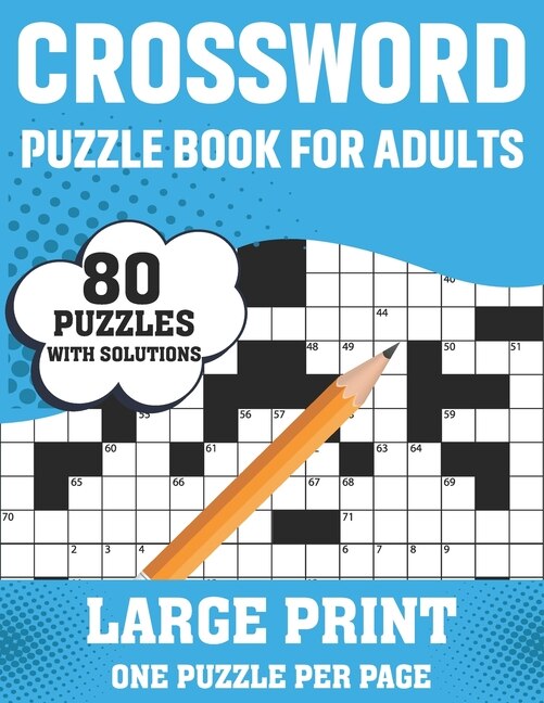 Crossword Puzzle Book For Adults: 80 Large Print Brain Relaxing Quick