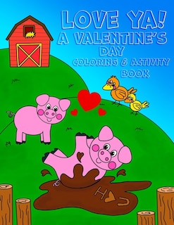 Front cover_Love Ya! A Valentine's Day Coloring & Activity Book