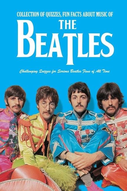 Couverture_Collection of Quizzes, Fun Facts about Music of The Beatles