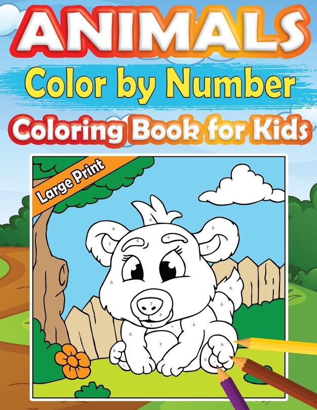 Front cover_Large Print Color by Number Animals Coloring Book for Kids