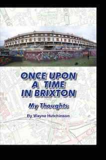 Once Upon A Time In Brixton