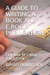 Front cover_A Guide to Writing a Book and eBook Publication