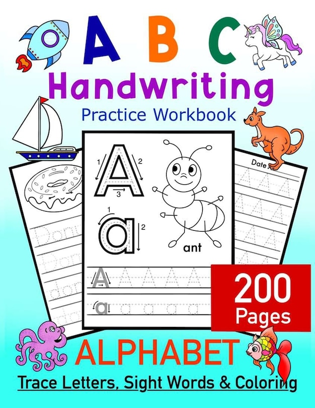 Couverture_ABC Handwriting Practice Workbook - Alphabet Trace Letters, Sight Words and Coloring. 200 Pages