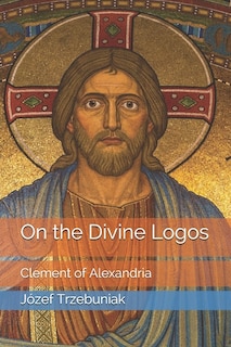 Front cover_On the Divine Logos