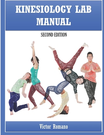 Kinesiology Lab Manual: Second Edition