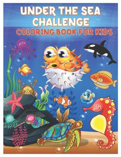 Couverture_Under the Sea Challenge Coloring Book for Kids