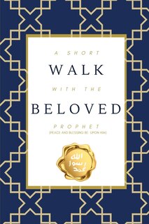 Front cover_A Short Walk with the Beloved Prophet