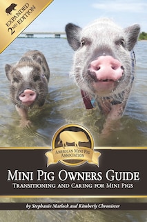 Front cover_Mini Pig Owners Guide Expanded 2nd Edition