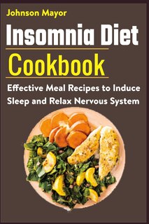 Couverture_Insomnia Diet Cookbook