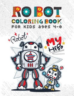 Front cover_Robot Coloring Books for Kids Ages 4-8