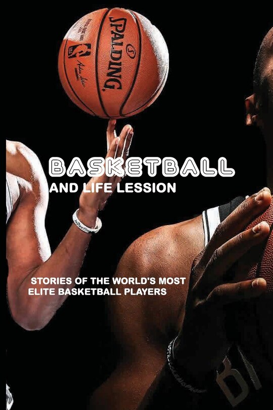 Front cover_Basketball And Life Lession