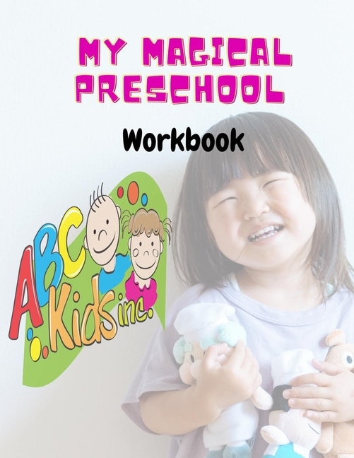 My Magical Preschool Workbook: toddler Learning Activities -Preschool Workbooks -Beginner to Tracing shapes and lines For Kindergarten Paperback -Reading Made Easy