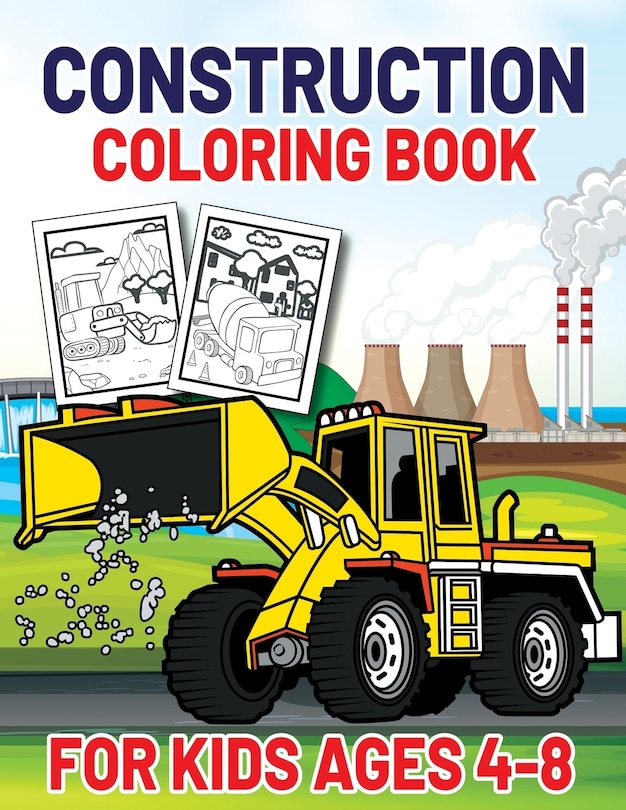 Front cover_Construction Coloring Book for Kids Ages 4-8