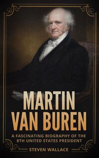 Front cover_Martin Van Buren