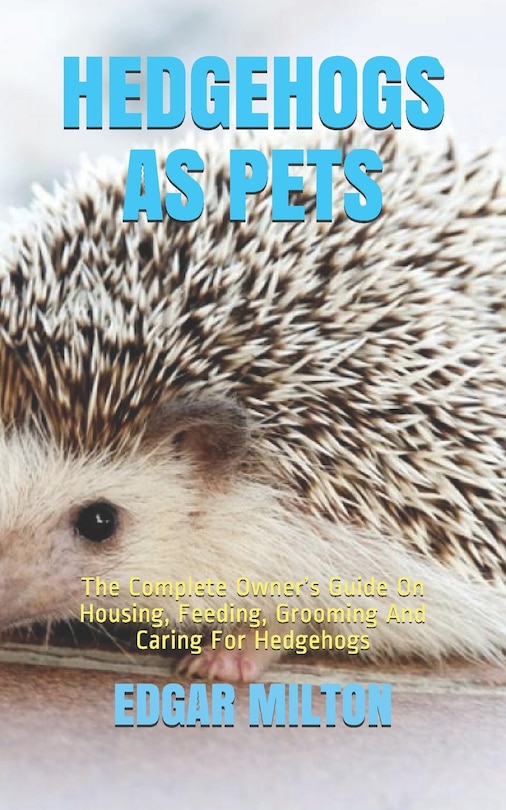 Couverture_Hedgehogs as Pets