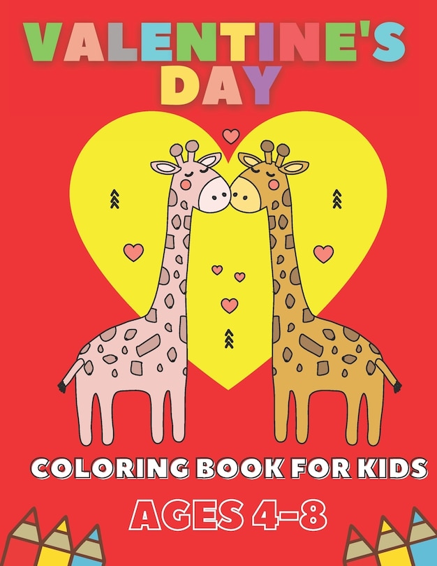 Front cover_Valentine's Day Coloring Book For Kids Ages 4-8