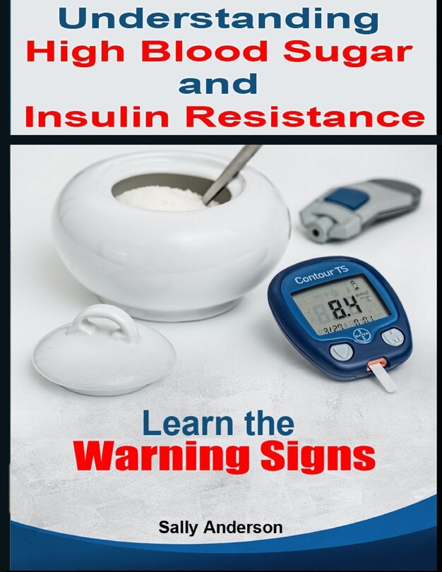 Couverture_Understanding High Blood Sugar and Insulin Resistance