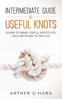 Front cover_Intermediate Guide To Useful Knots