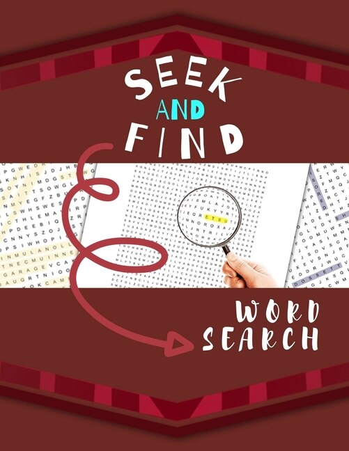 Seek And Find Word Search: Brain And Memory Power Booster Big Word Search And Find Books, Easy Word Search Books For Seniors Things To Keep Seniors Busy, Great Brain Books Complete
