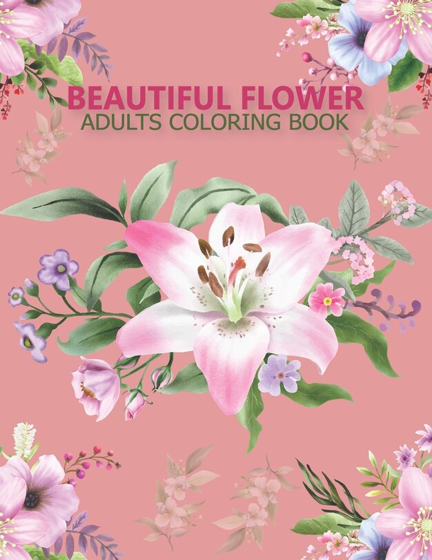 Couverture_Beautiful flower adults coloring book