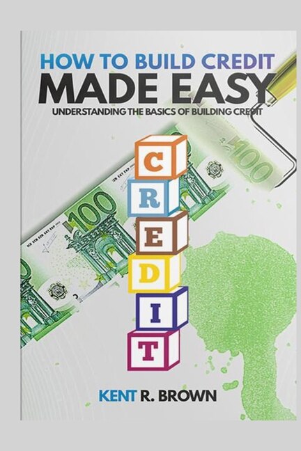 Couverture_How To Build Credit Made Easy