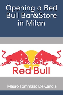 Couverture_Opening a Red Bull Bar&Store in Milan