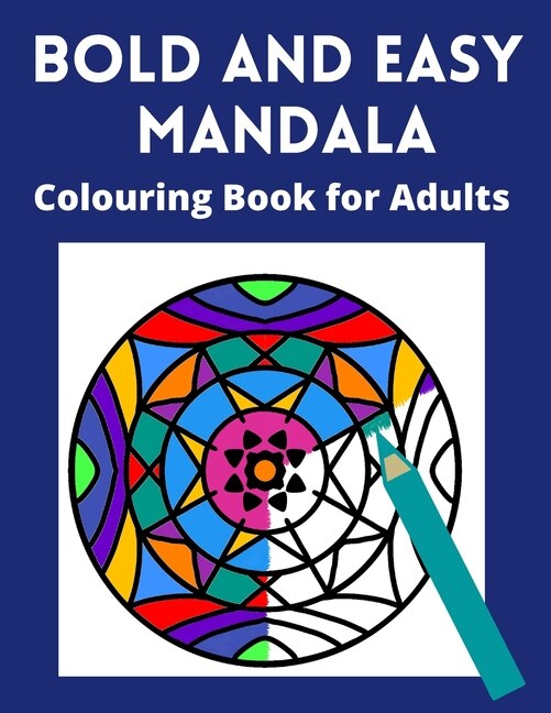 Couverture_Bold and Easy Mandala Colouring Book for Adults