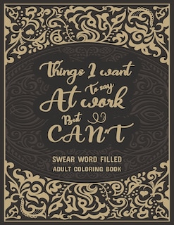 Front cover_Things I Want To Say At Work But Can't