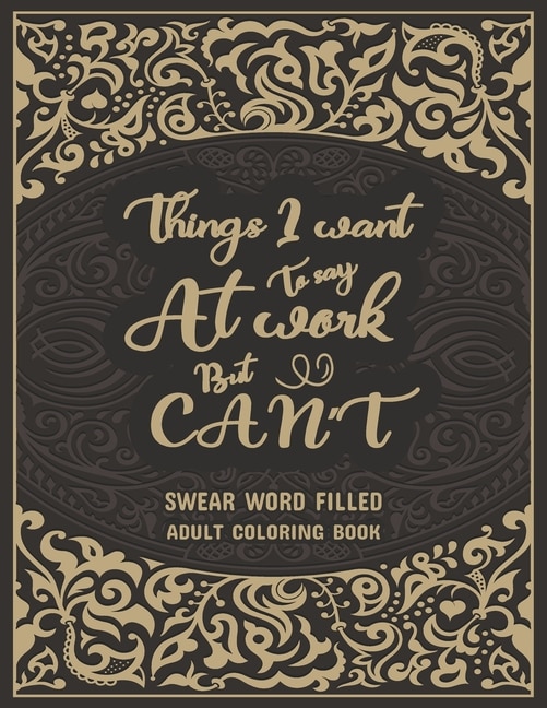 Front cover_Things I Want To Say At Work But Can't