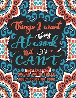 Front cover_Things I Want To Say At Work But Can't