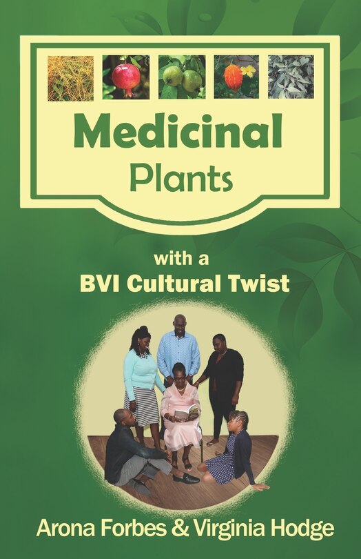 Front cover_Medicinal Plants with a BVI Cultural Twist