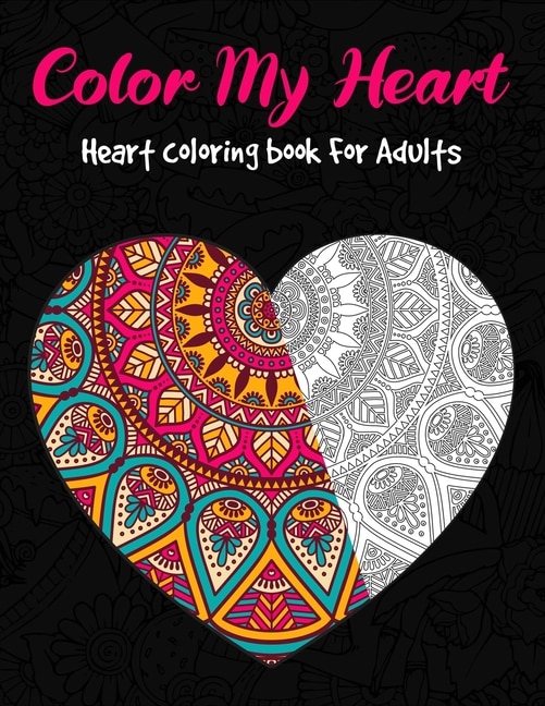 Couverture_Color My Heart - Heart Coloring Book For Adults
