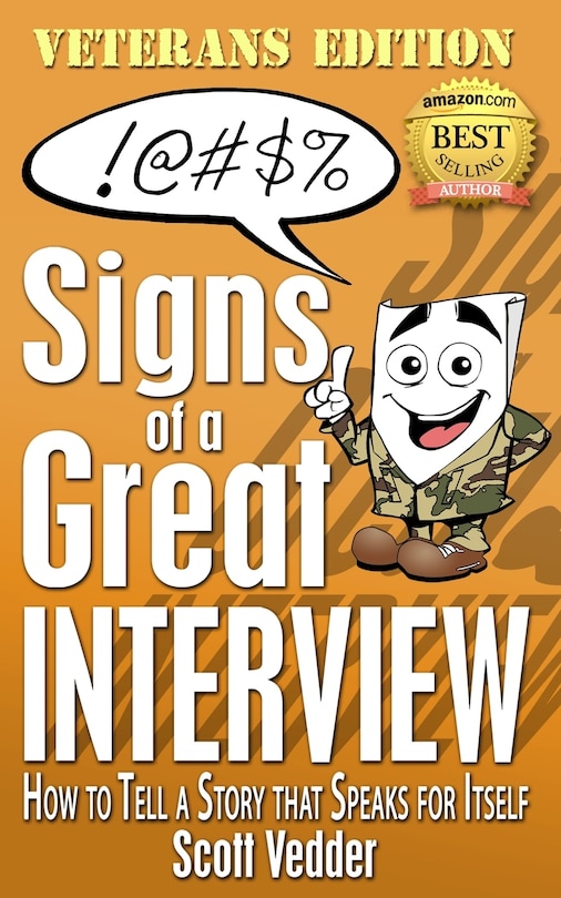 Signs of a Great Interview: Veterans Edition: How to Tell a Story that Speaks for Itself