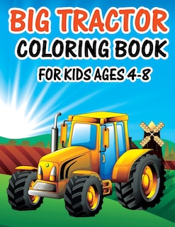 Couverture_Big Tractor Coloring Book for Kids Ages 4-8
