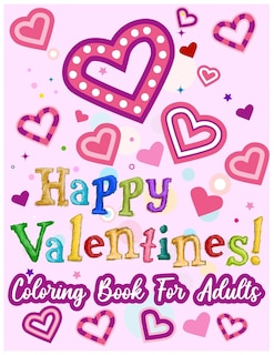 Couverture_Happy Valentines! Coloring Book for Adults