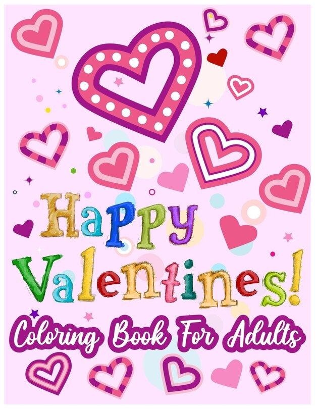 Couverture_Happy Valentines! Coloring Book for Adults