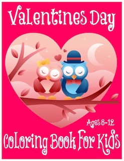 Couverture_Valentines Day Coloring Book for Kids Ages 8-12