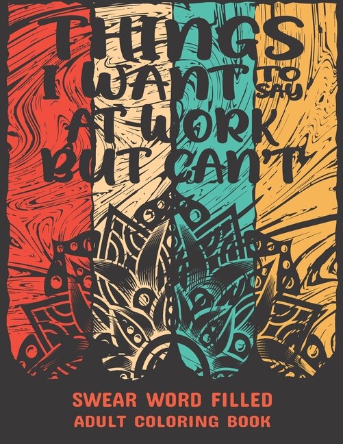 Front cover_Things I Want To Say At Work But Can't