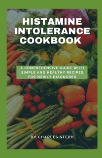 Couverture_Histamine Intolerance Cookbook