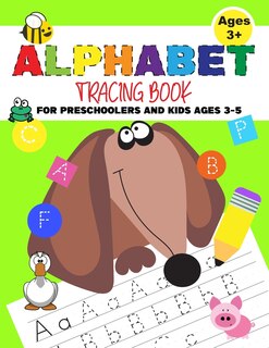 Couverture_Alphabet Tracing Book For Preschoolers And Kids Ages 3-5