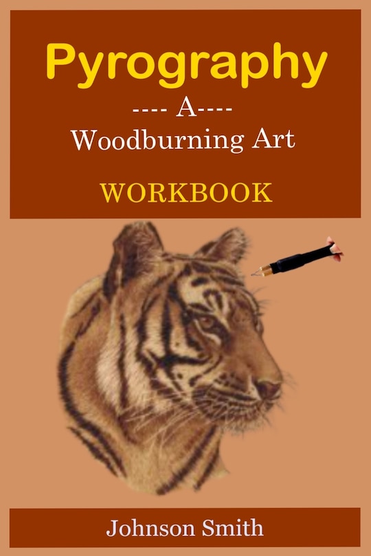 Front cover_Pyrography -A Woodburning Art Workbook