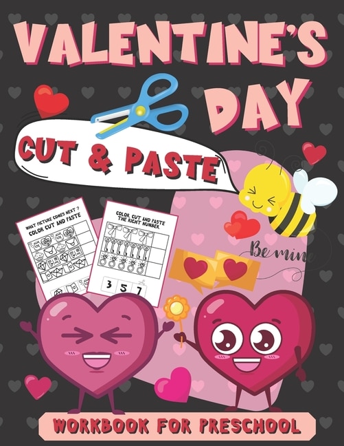 Valentine's Day Cut & Paste Workbook for Preschool: Scissor Skills Activity Book for Kids Ages 3-5