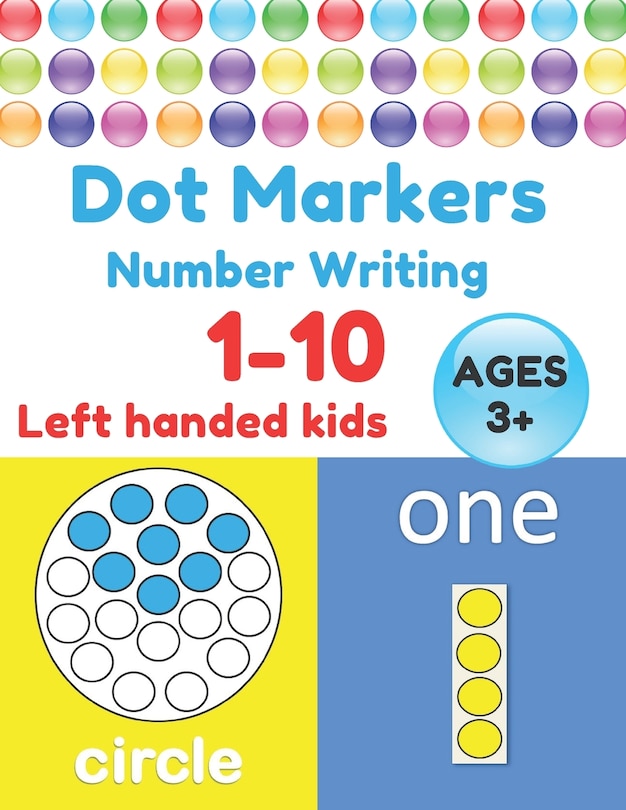 Front cover_Dot Markers Number Writing 1 - 10, Left handed kids, Ages 3+