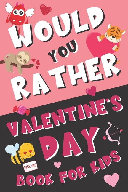 Front cover_Would You Rather Valentine's Day Book for Kids
