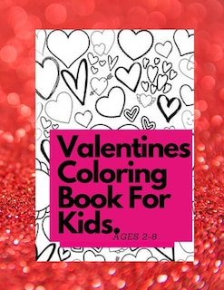 Couverture_Valentines Coloring Book For Kids Ages 4-8