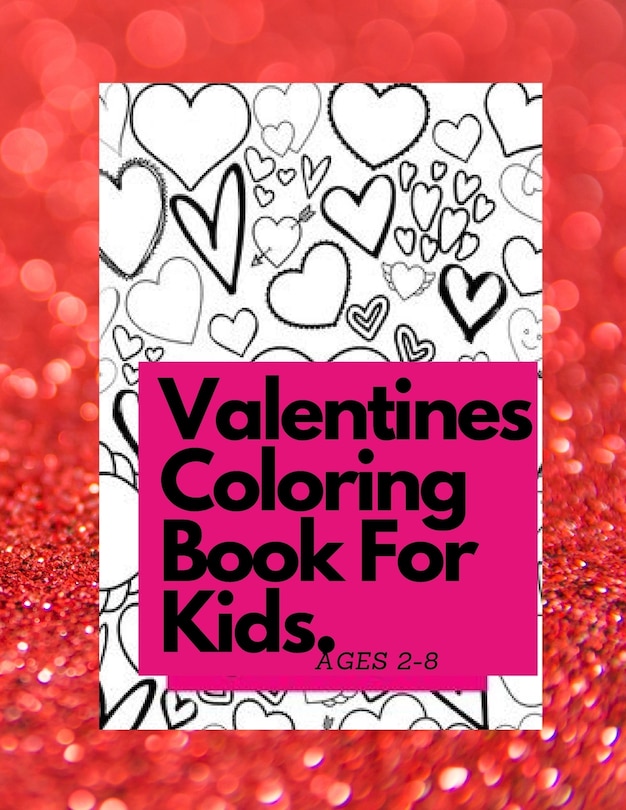 Couverture_Valentines Coloring Book For Kids Ages 4-8
