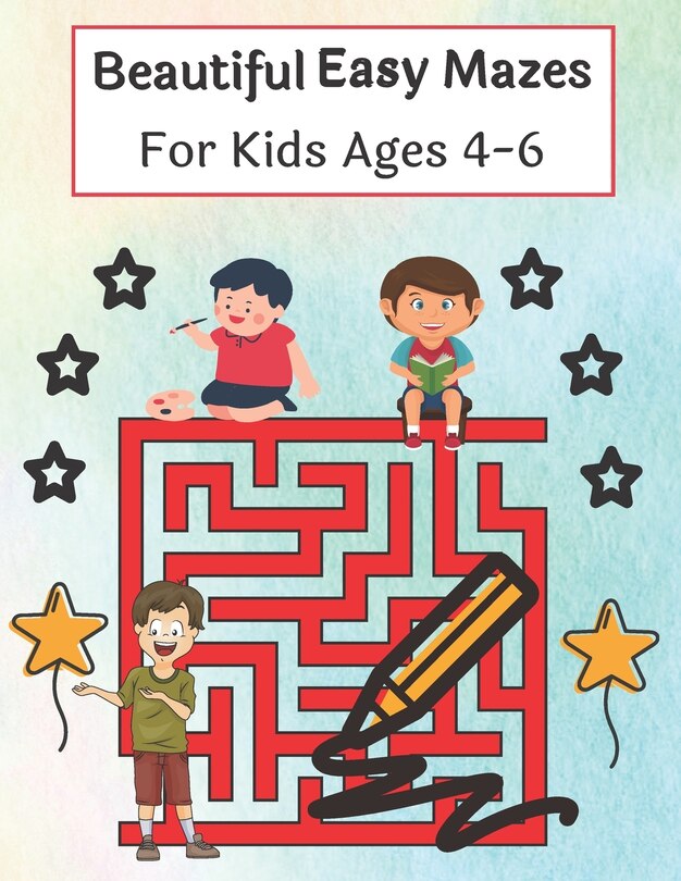 Front cover_Beautiful Easy Mazes For Kids Ages 4-6