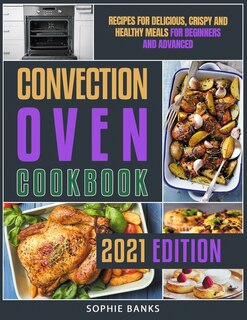 Front cover_Convection Oven Cookbook