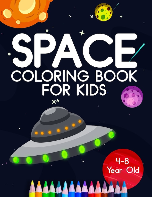 Front cover_Space Coloring Book For Kids 4-8 Year Old